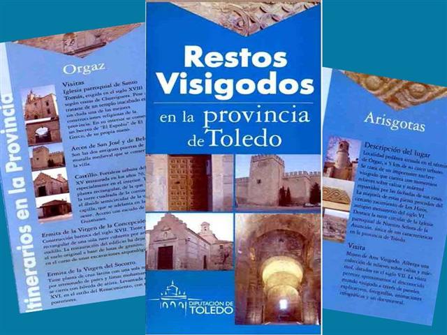 ORGAZ Y ARISGOTAS. RESTOS VISIGODOS EN  LA PROVINCIA DE TOLEDO