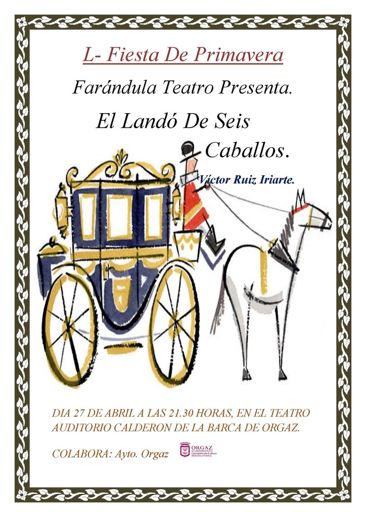 Teatro: El Landó de seis caballos 