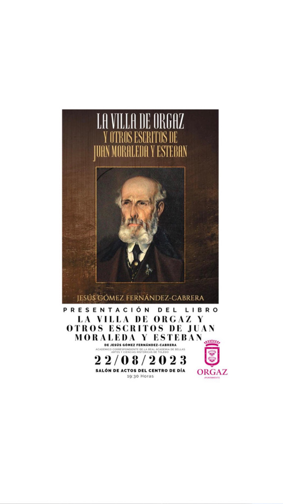 PRESENTACIÓN DEL LIBRO "LA VILLA DE ORGAZ Y OTROS ESCRITOS "