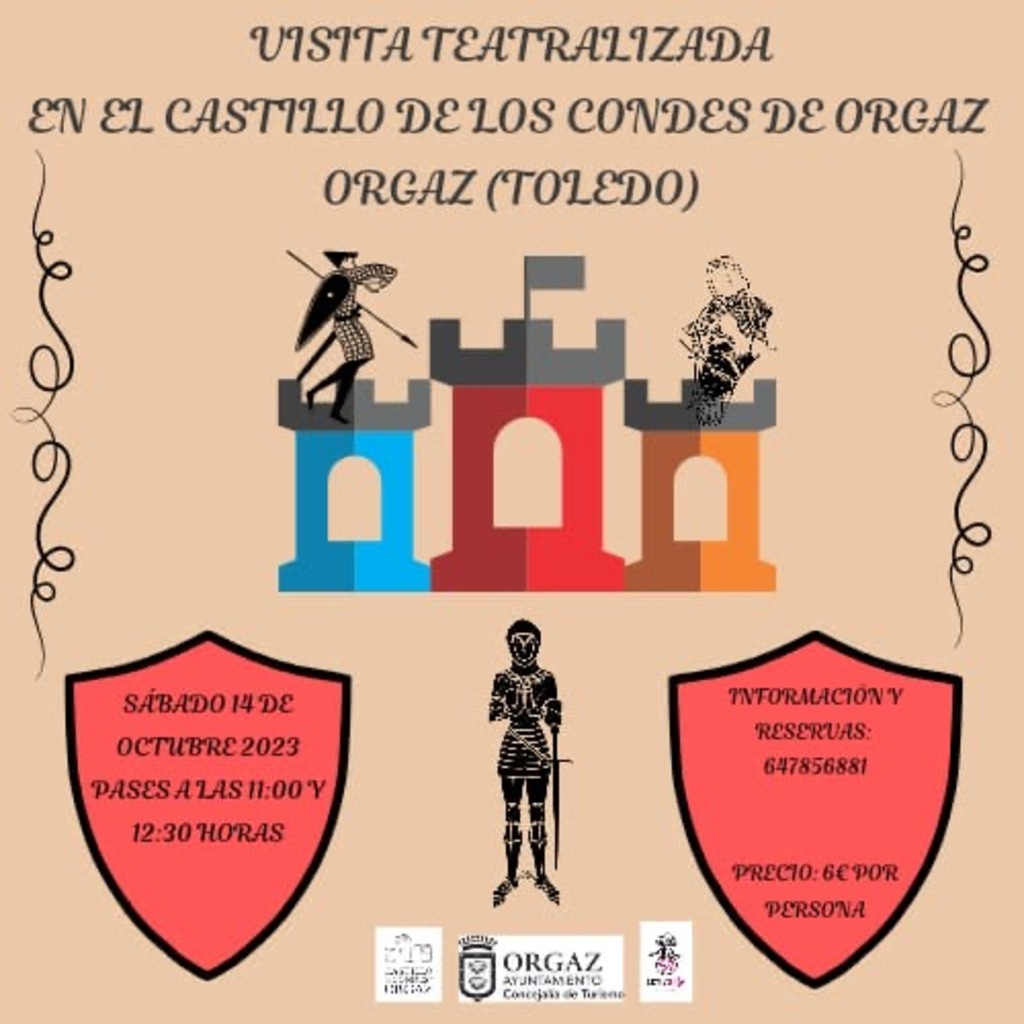 VISITA TEATRALIZADA CASTILLO DE LOS CONDES DE ORGAZ